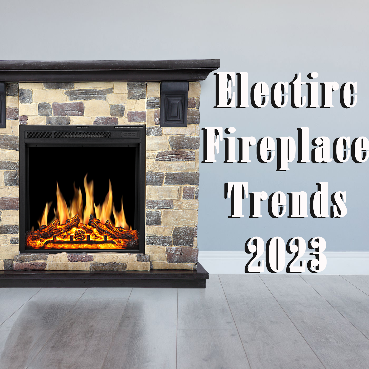 New Trend of Fireplaces in 2023